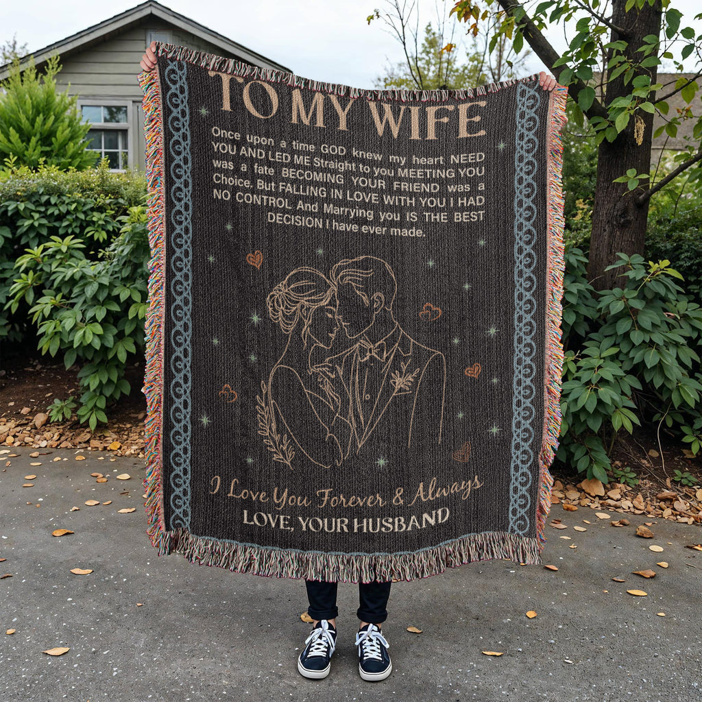 To My Wife - Heirloom Woven Blanket